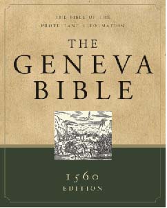 The Geneva Bible: 1560 Edition - Cloth Hardcover - Available Now!