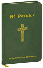 St. Patrick, His Confession and Other Works, Green Flexible Cover