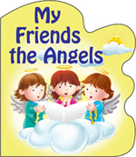 My Friends the Angels - St. Joseph Sparkle Books - Board Book