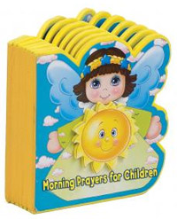 MORNING PRAYERS FOR CHILDREN Foam Padded 213-22